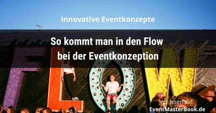eventmasterbook.de-Magazin- Eventkonzeption-Flow-6-Tipps