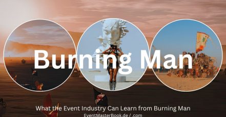 Burning Man – Kommerzlos zum Kult-Event, Visuals (Ersteller / Collage: EventMasterBook-Redaktion; Fotos: Canva Stock)